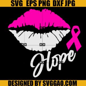 Breast Cancer SVG, Lips Breast Cancer SVG, Cancer Survivor SVG
