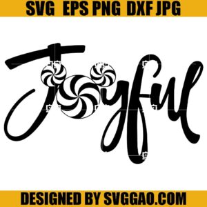 Joyful Mickey SVG, Christmas Joy SVG, Candy Christmas SVG