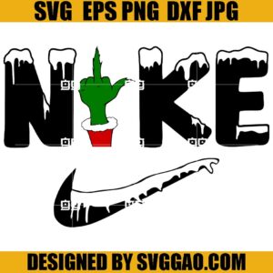 Hand Grinch Nike Christmas SVG, Fuck Grinch SVG, Nike Christmas SVG