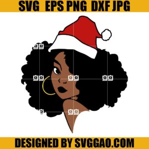 Afro Santa SVG, Santa Hat Black Girl SVG, Merry Christmas SVG
