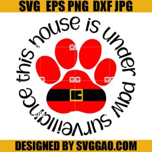 Under Paw Surveillance SVG, Santa Paws SVG, Christmas SVG