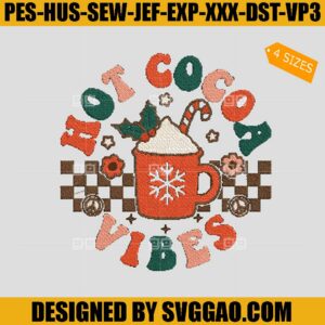 Hot Cocoa Vibes Embroidery Design, Retro Christmas Embroidery File