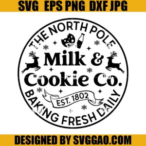 The North Pole Milk Cookies Co SVG, Merry Christmas SVG