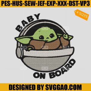 Baby on Board Embroidery Design, Baby Yoda Embroidery File