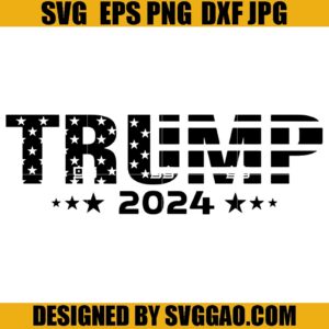 Trump 2024 SVG, Flag American SVG, Vote Trump SVG