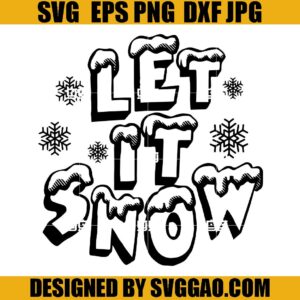 Let It Snow Somewhere Else SVG, Merry Christmas SVG, Winter SVG