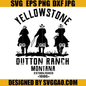 Yellowstone 1886 SVG, Cowboy SVG, Dutton Ranch SVG