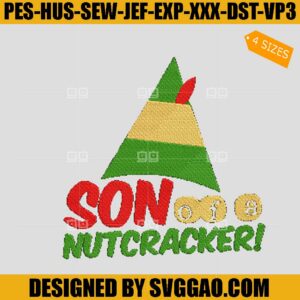 Son Of A Nutcracker Embroidery Design, Christmas Embroidery File