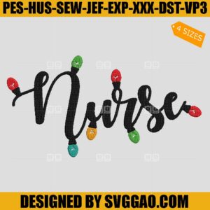 Nurse Christmas Embroidery Design, Nurse Xmas Light Embroidery File
