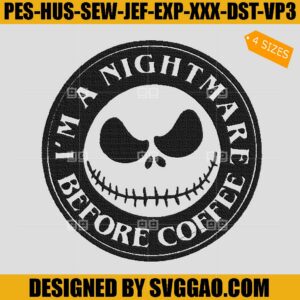 Nightmare Before Coffee Embroidery Design, Jack Skellington Embroidery File