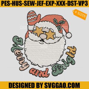Merry And Bright Embroidery Design, Christmas Santa Claus Embroidery File