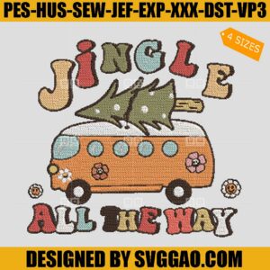 Jingle All The Way Embroidery Design, Xmas Tree Embroidery File