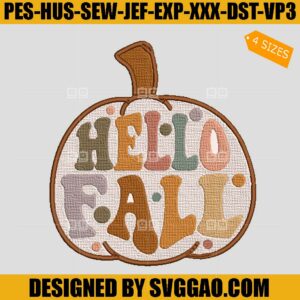 Hello Fall Embroidery Design, Groovy fall Vibes Embroidery File