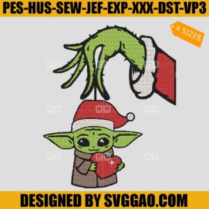 Grinch Hand Holding Baby Yoda Embroidery Design, Santa Baby Yoda Embroidery File