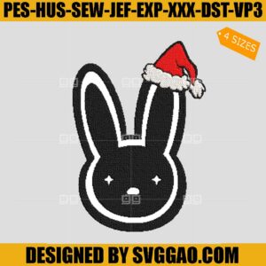 Bad Bunny Santa Embroidery Design, Sin Ti Christmas Embroidery File