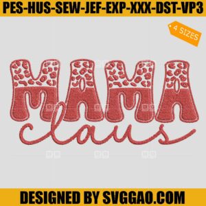 Mama Claus Embroidery Design, Merry Mama Embroidery Design