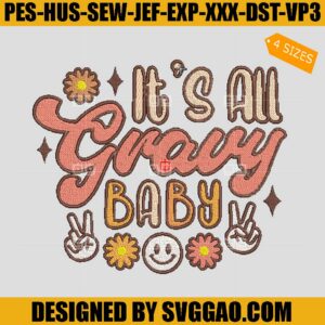 It's All Gravy Baby Embroidery Design, Cute Thanksgiving Embroidery Design