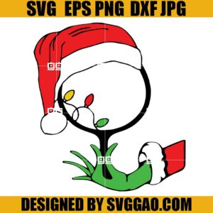Grinch Hand SVG, Christmas Light SVG, Wine Santa SVG