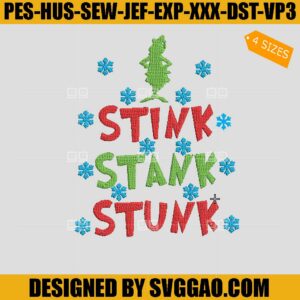 Christmas Stink Stank Stunk Snow Embroidery Design, The Grinch Embroidery Design