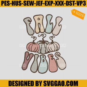 Fall Vibes Retro Embroidery Design, Pumpkin Fall Embroidery Design