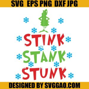 Christmas Stink Stank Stunk Snow SVG, The Grinch SVG, Xmas SVG