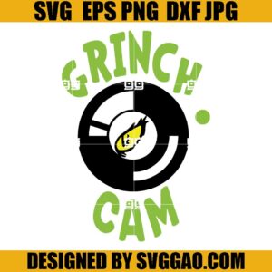 Grinch Cam SVG, The Grinch Christmas SVG, Xmas Grinch SVG