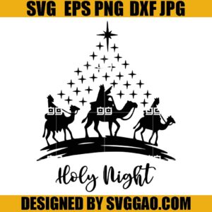 Holy Night SVG, Nativity SVG, Christmas SVG