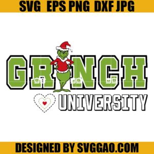 Grinch University SVG, Whoville University SVG, Santa Grinch SVG