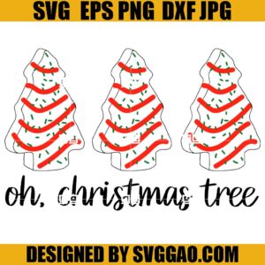 Oh, Christmas Tree SVG, Christmas Tree Cakes, Xmas Cake SVG