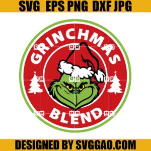Grinchmas Blend SVG, Face Grinch SVG, Starbuck Grinch SVG