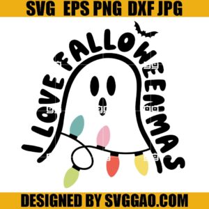 I Love Falloweenmas SVG, Christmas Light SVG, Cute Ghost SVG
