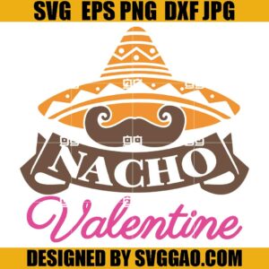 Nacho Valentine SVG, Valentine SVG, Nacho SVG