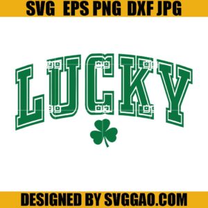 Happy Go Lucky SVG, Shamrock SVG, St Patricks Day SVG