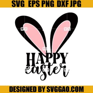 Happy Easter SVG, Easter Day SVG, Bunny Ears SVG