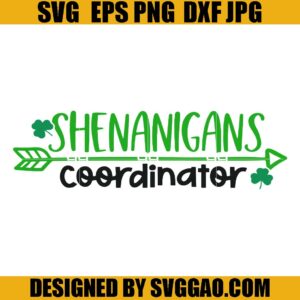 Shenanigans Coordinator SVG, Irish SVG, St. Patrick's Day SVG