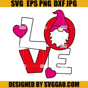 Love Valentine SVG, Gnome Valentine SVG