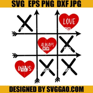 WIns Always Love SVG, Valentine’s Day SVG, Love Xoxo SVG