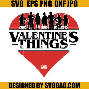 Valentines Things Heart SVG, Valentine Stranger Things SVG
