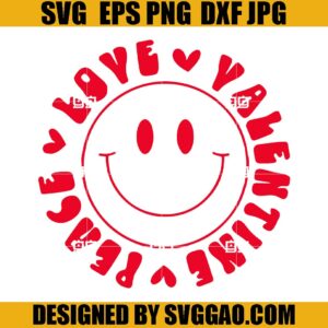 XOXO SVG, Peace Love Valentine SVG, Valentine Smile SVG