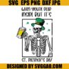 When You’re Dead Inside But It’s SVG, St Patrick’s Day SVG, Skeleton Patrick SVG 1 When You’re Dead Inside But It’s SVG, St Patrick’s Day SVG, Skeleton Patrick SVG