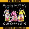 Hanging With My Gnomies PNG, Cute Bunny PNG, Gnomes Easter PNG 1 Hanging With My Gnomies PNG, Cute Bunny PNG, Gnomes Easter PNG