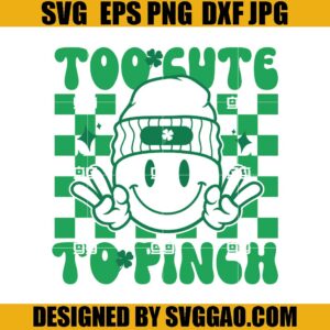 Too Cute To Pinch SVG, Retro St Patricks Day SVG, Smiley Face SVG