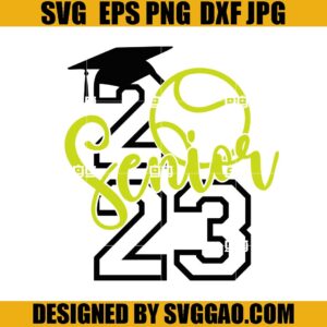 Senior 2023 Tennis SVG, Class Of 2023 SVG, Graduation SVG