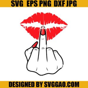 Sexy Lips Middle Finger SVG, Red Pouty Lips SVG, Kissable Lips SVG