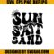 Sun Salt Sand SVG, Summer SVG, Beach SVG