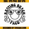 Resting Beach Face SVG, Summer SVG, Beach Sayings SVG