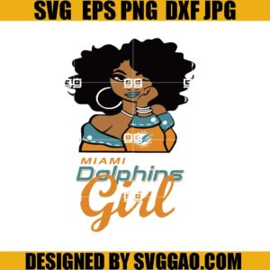Dolphins Girl SVG, Miami Dolphins SVG, Miami Dolphins Girl SVG