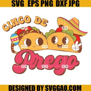 Cinco De Prego SVG, Cinco SVG, Tacos SVG