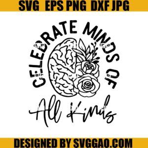 Floral Brain SVG, Celebrate Minds Of All Kinds SVG, Brain SVG
