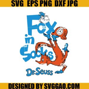 Fox in Socks SVG, Dr Seuss Day Inspired SVG, Dr Seuss SVG